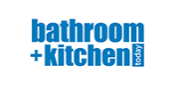Bathroom + Kitchen Today